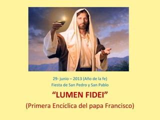 信仰帶來力量|Lumen Fidei (29 June 2013) 